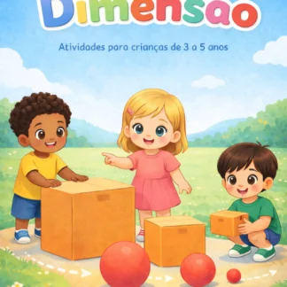 Atividades sobre Dimensão (de 3 a 5 anos)