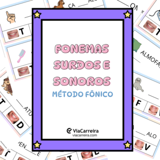 Fonemas Surdos e Sonoros - Método Fônico