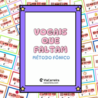 Vogais que Faltam – Método Fônico para Alfabetização