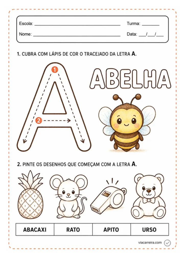 Cubra o tracejado da letra A e pinte os desenhos que começam com A